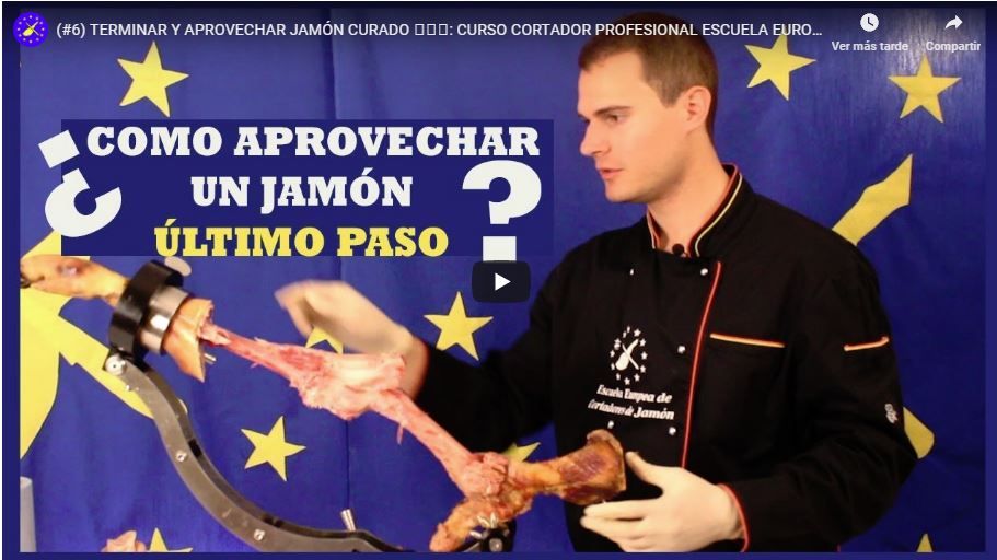 ▷¿Como aprovechar y terminar un jamón ibérico de bellota? ✅ Curso Gratuito de la Escuela Europea de Cortadores de Jamón