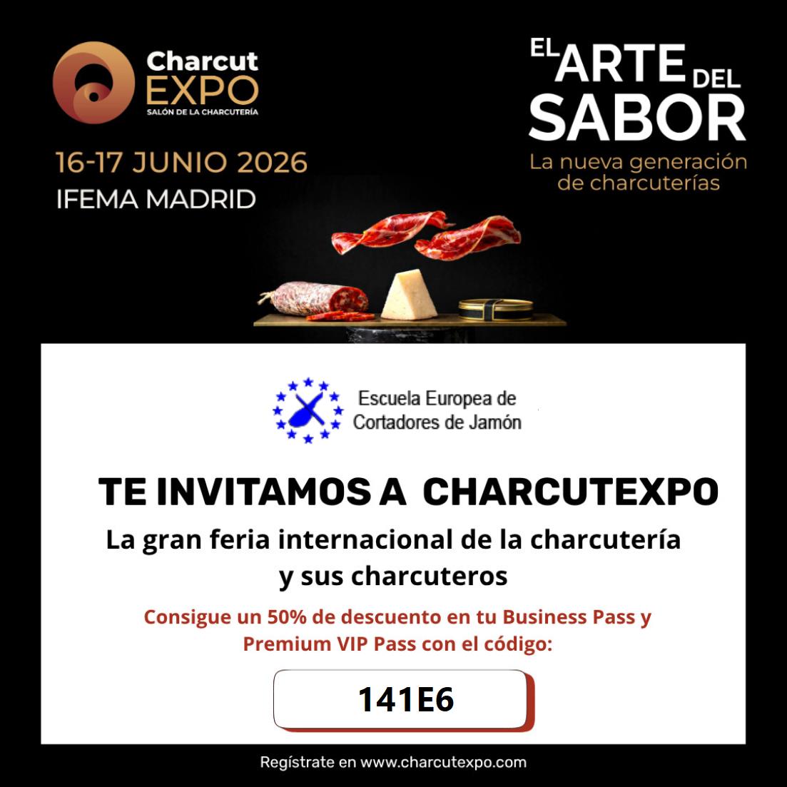 Escuela Europea Jamon_Descuento 50%_CHARCUTEXPO 2026 Entradas para CharcutExpo con 50% de descuento